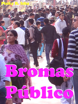 cover image of Bromas Público